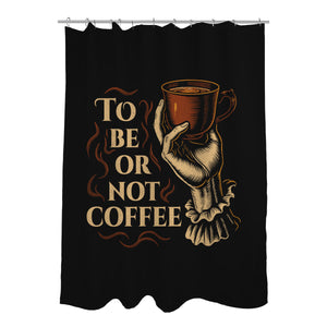 To Be Or Not Coffee
