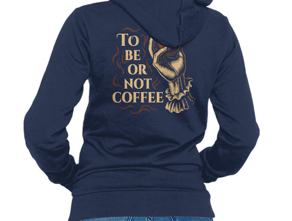 To Be Or Not Coffee