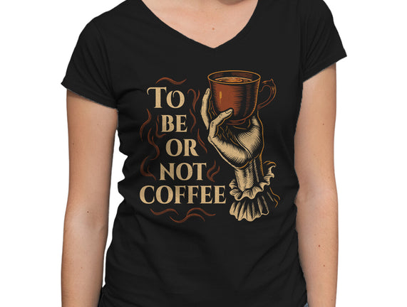 To Be Or Not Coffee