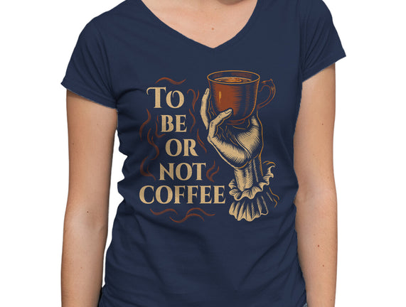 To Be Or Not Coffee