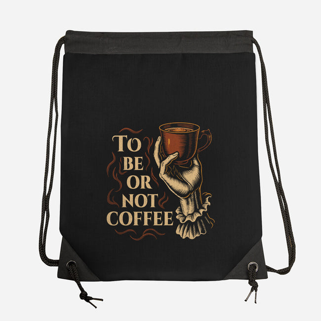 To Be Or Not Coffee-None-Drawstring-Bag-Tronyx79
