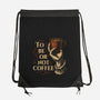 To Be Or Not Coffee-None-Drawstring-Bag-Tronyx79