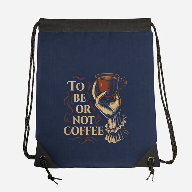 To Be Or Not Coffee-None-Drawstring-Bag-Tronyx79