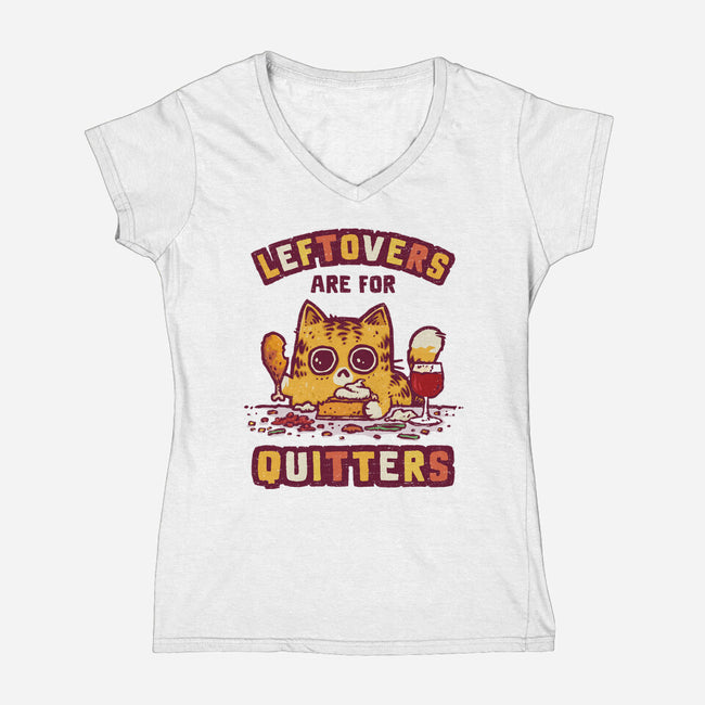 Leftovers Are For Quitters-Womens-V-Neck-Tee-kg07