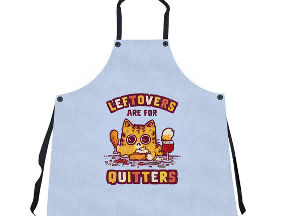 Leftovers Are For Quitters