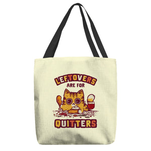 Leftovers Are For Quitters