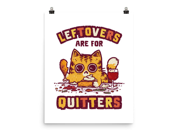 Leftovers Are For Quitters