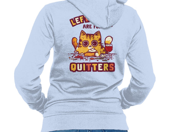 Leftovers Are For Quitters