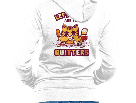 Leftovers Are For Quitters