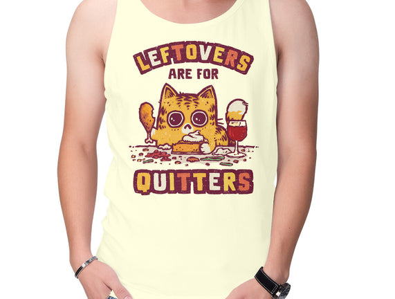 Leftovers Are For Quitters