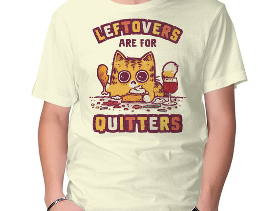 Leftovers Are For Quitters