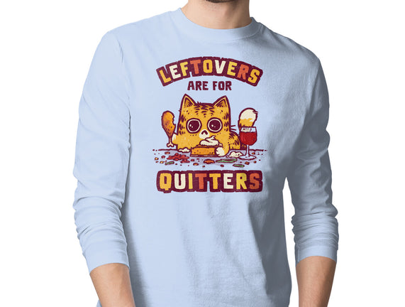 Leftovers Are For Quitters
