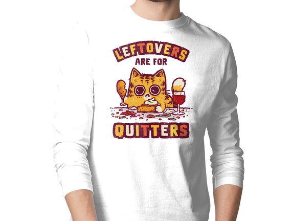 Leftovers Are For Quitters