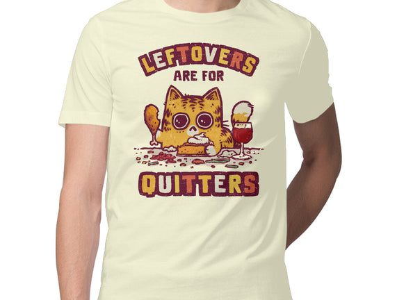 Leftovers Are For Quitters