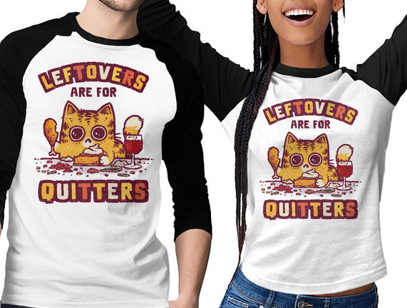 Leftovers Are For Quitters