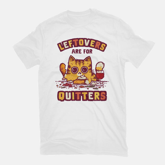 Leftovers Are For Quitters-Womens-Fitted-Tee-kg07
