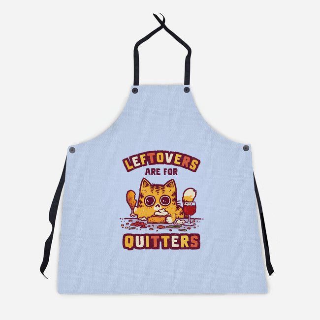Leftovers Are For Quitters-Unisex-Kitchen-Apron-kg07