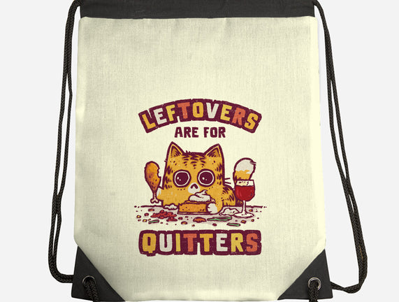 Leftovers Are For Quitters