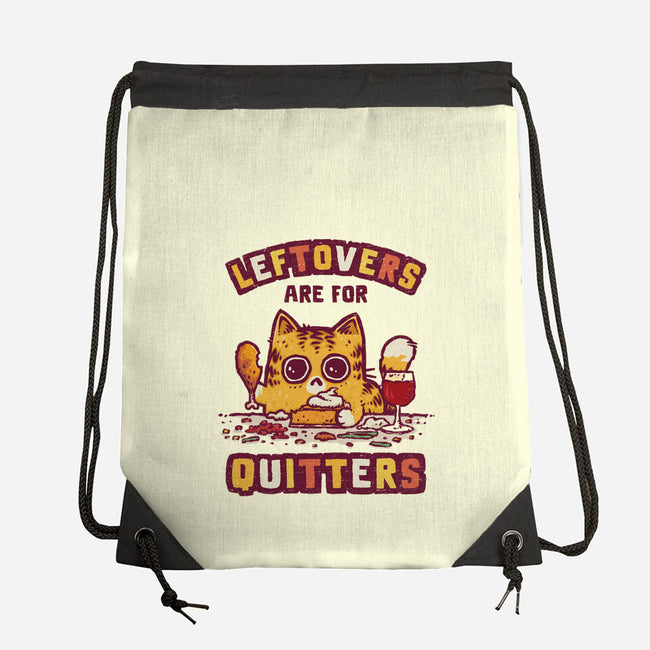 Leftovers Are For Quitters-None-Drawstring-Bag-kg07