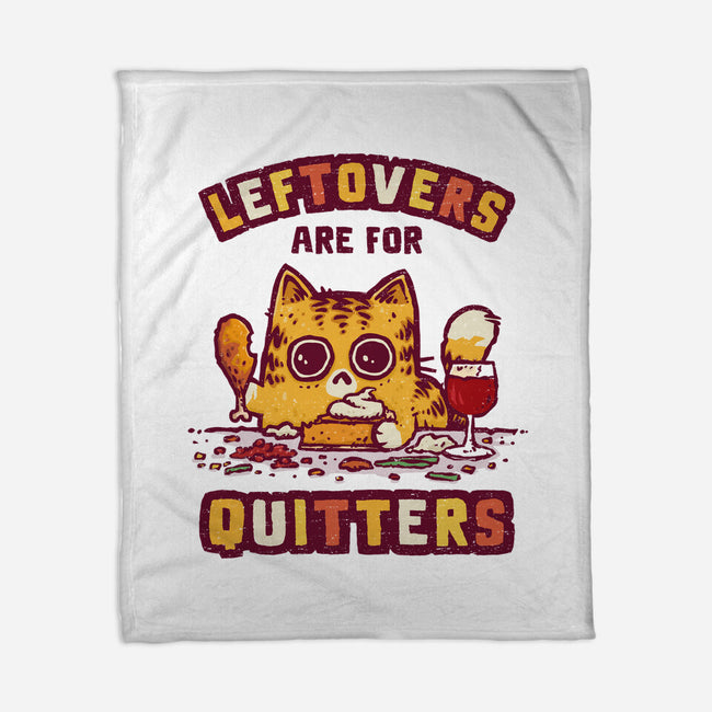 Leftovers Are For Quitters-None-Fleece-Blanket-kg07