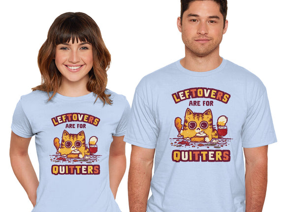 Leftovers Are For Quitters
