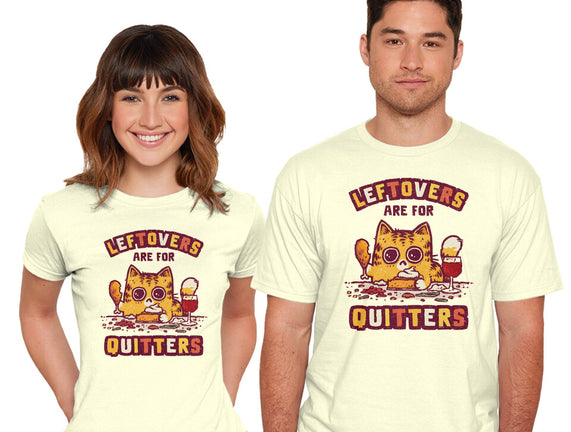Leftovers Are For Quitters