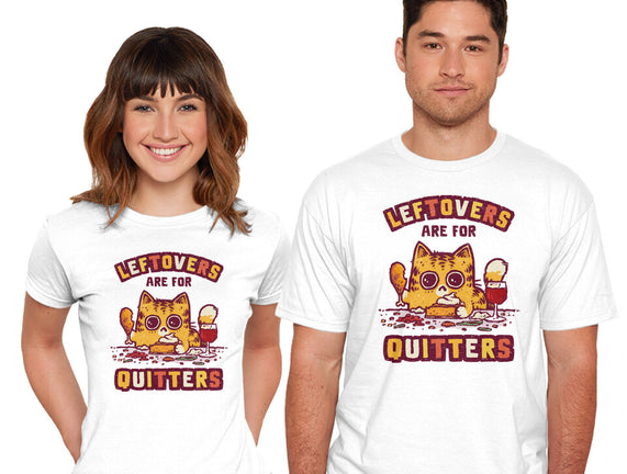 Leftovers Are For Quitters