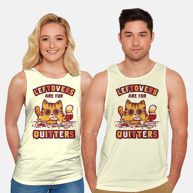 Leftovers Are For Quitters-Unisex-Basic-Tank-kg07