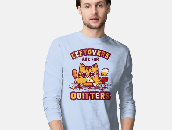 Leftovers Are For Quitters