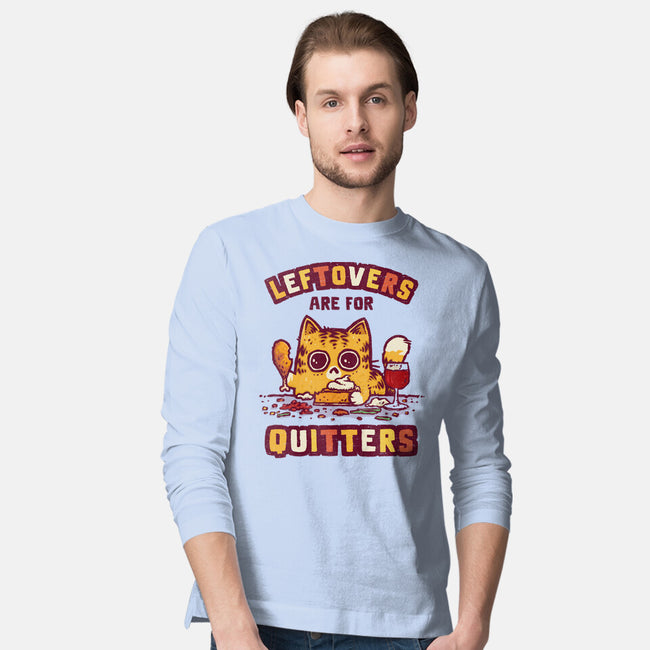 Leftovers Are For Quitters-Mens-Long Sleeved-Tee-kg07