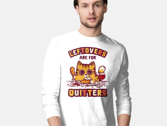Leftovers Are For Quitters