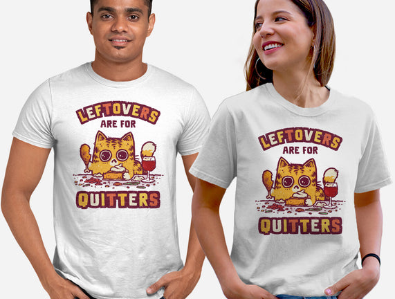 Leftovers Are For Quitters