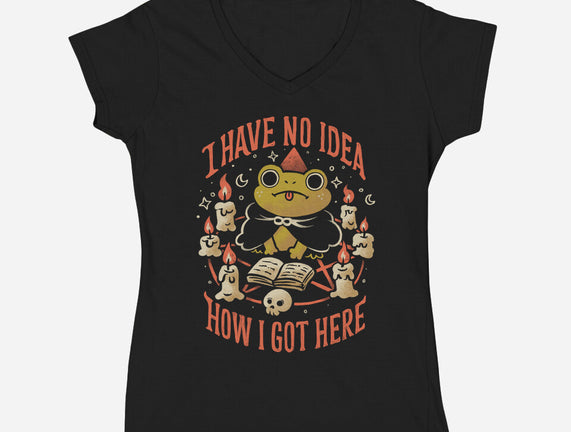 No Idea How I Got Here