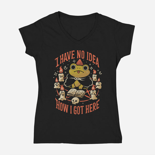 No Idea How I Got Here-Womens-V-Neck-Tee-eduely