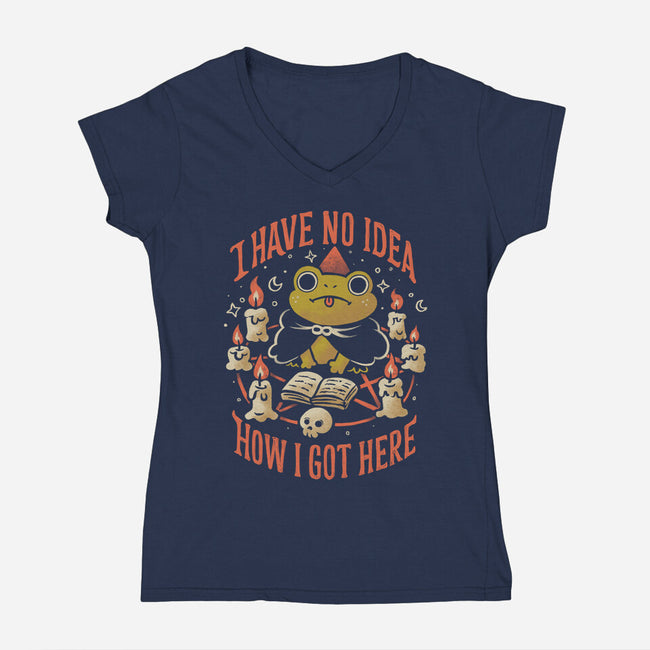 No Idea How I Got Here-Womens-V-Neck-Tee-eduely