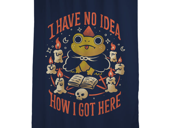 No Idea How I Got Here