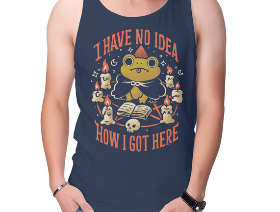 No Idea How I Got Here