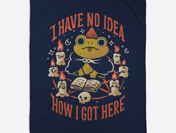 No Idea How I Got Here