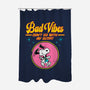 Bad Vibes-None-Polyester-Shower Curtain-drbutler