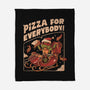 Pizza For Everybody-None-Fleece-Blanket-eduely