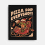 Pizza For Everybody-None-Stretched-Canvas-eduely