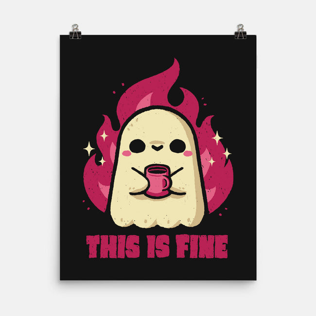 This Is Fine Ghost Coffee-None-Matte-Poster-xMorfina