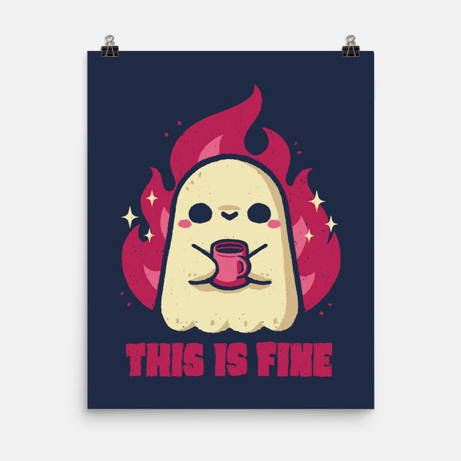 This Is Fine Ghost Coffee-None-Matte-Poster-xMorfina