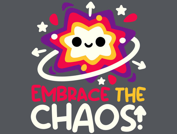 Embrace The Cute Chaos