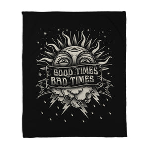 Good Times Bad Times