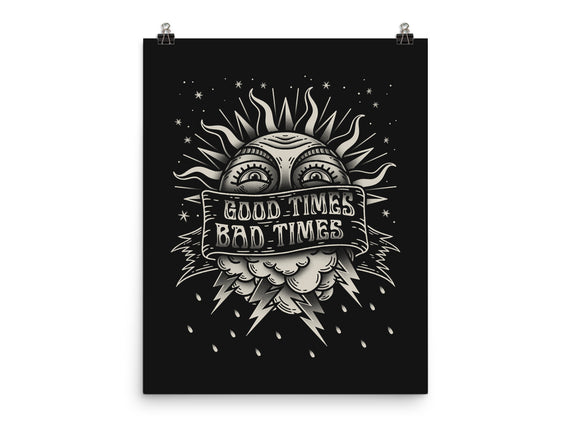 Good Times Bad Times
