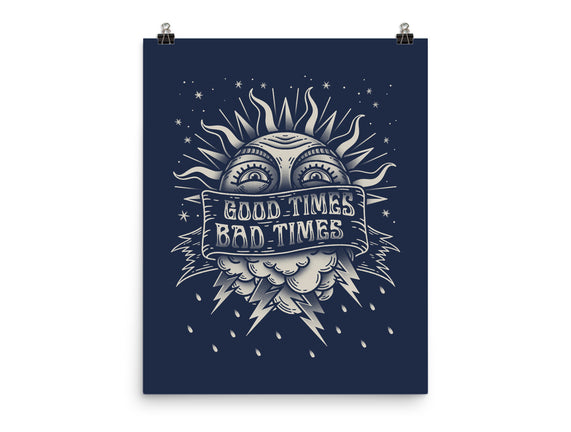 Good Times Bad Times