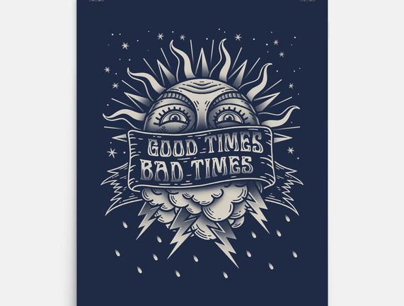 Good Times Bad Times