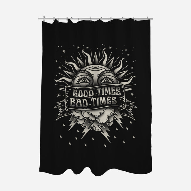 Good Times Bad Times-None-Polyester-Shower Curtain-Getsousa!