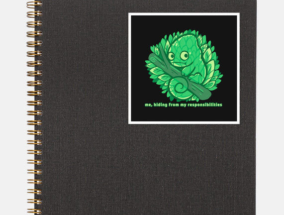 Hiding From My Responsibilities